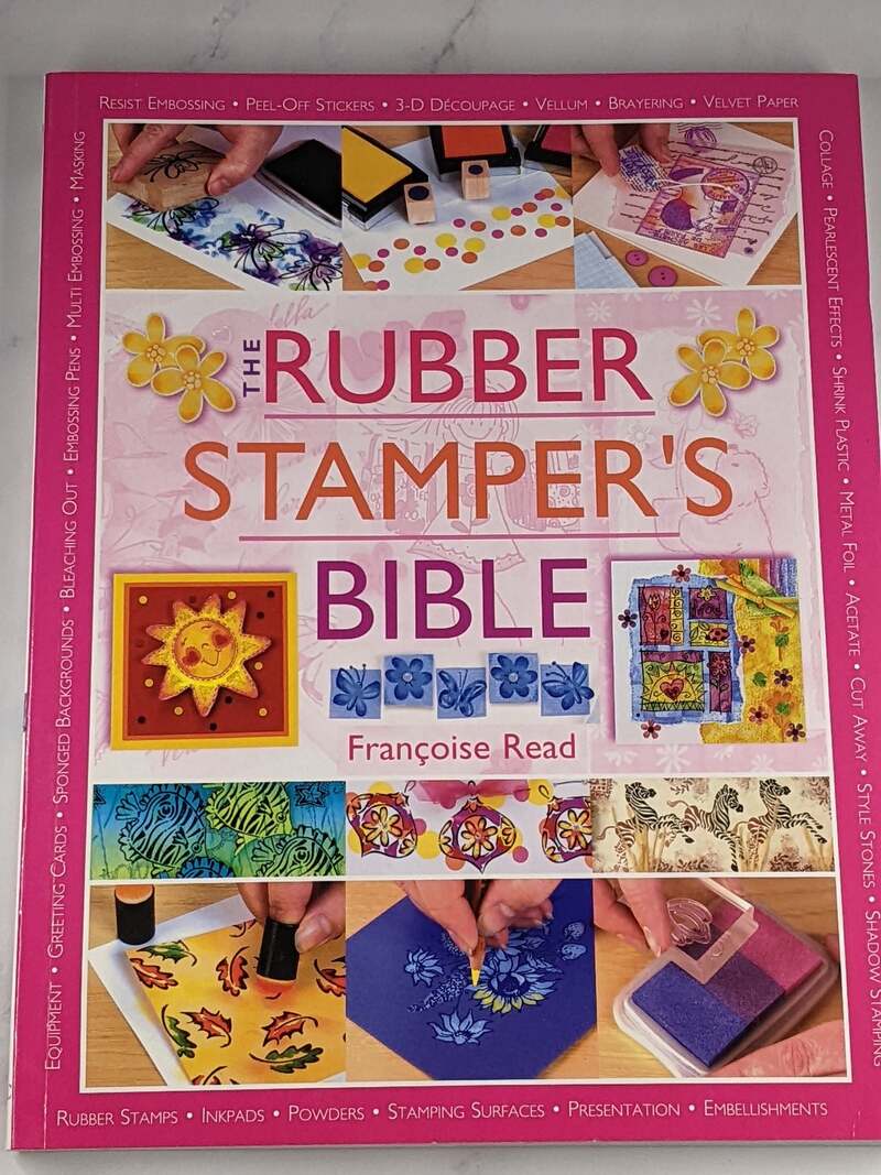 The Rubber Stamper's Bible