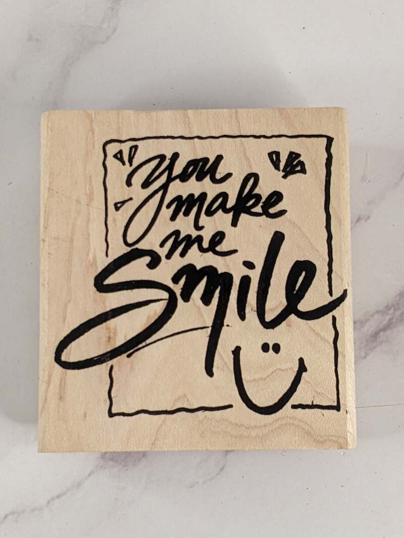 You Make Me Smile Rubber Stamp (Rare)
