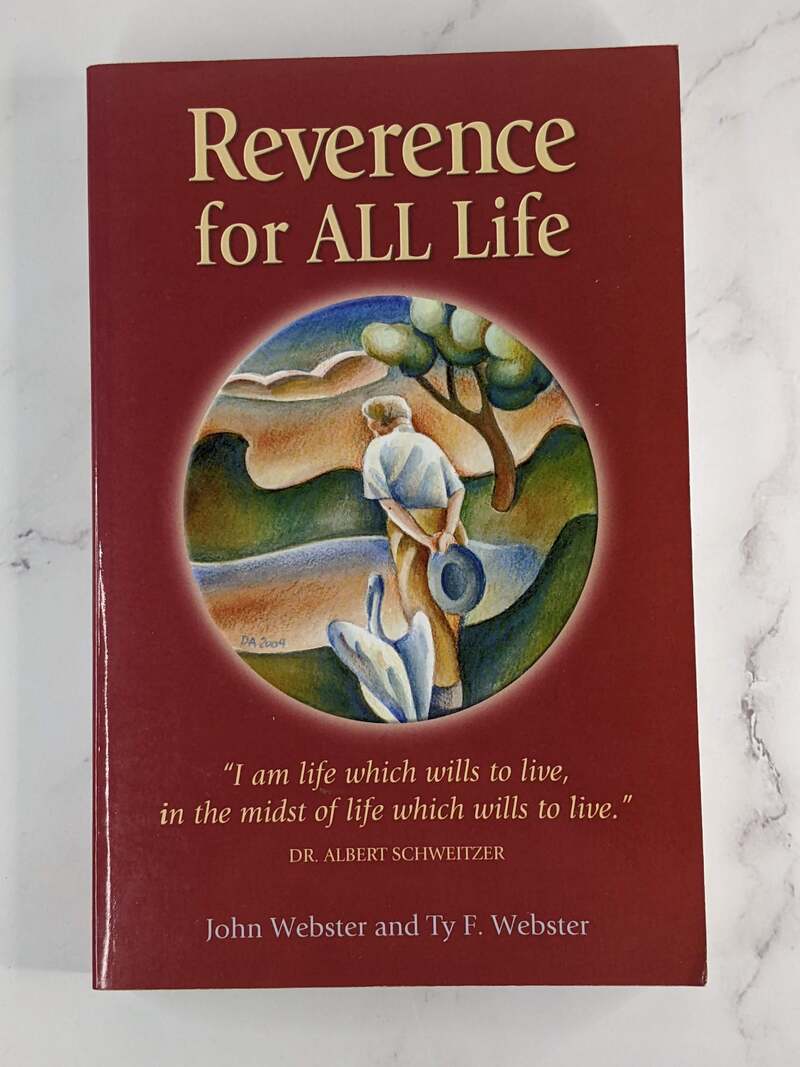 Reverence for ALL Life